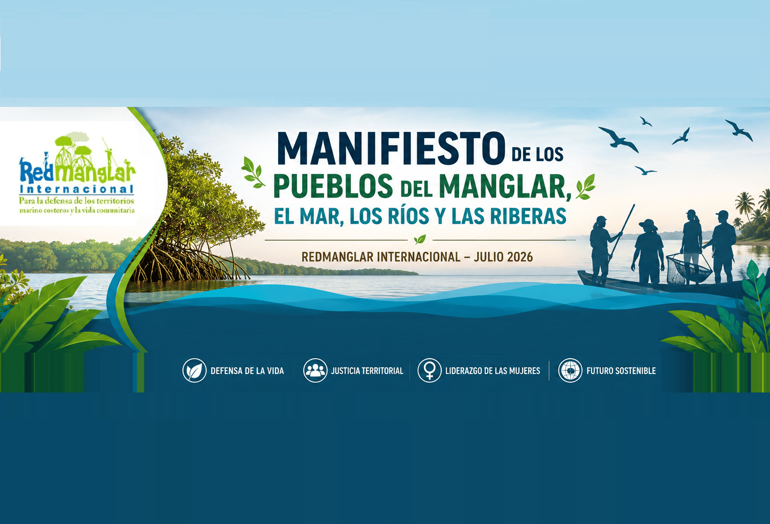 Manifiesto de los pueblos del manglar, el mar, los ríos y las riveras / julio 2026